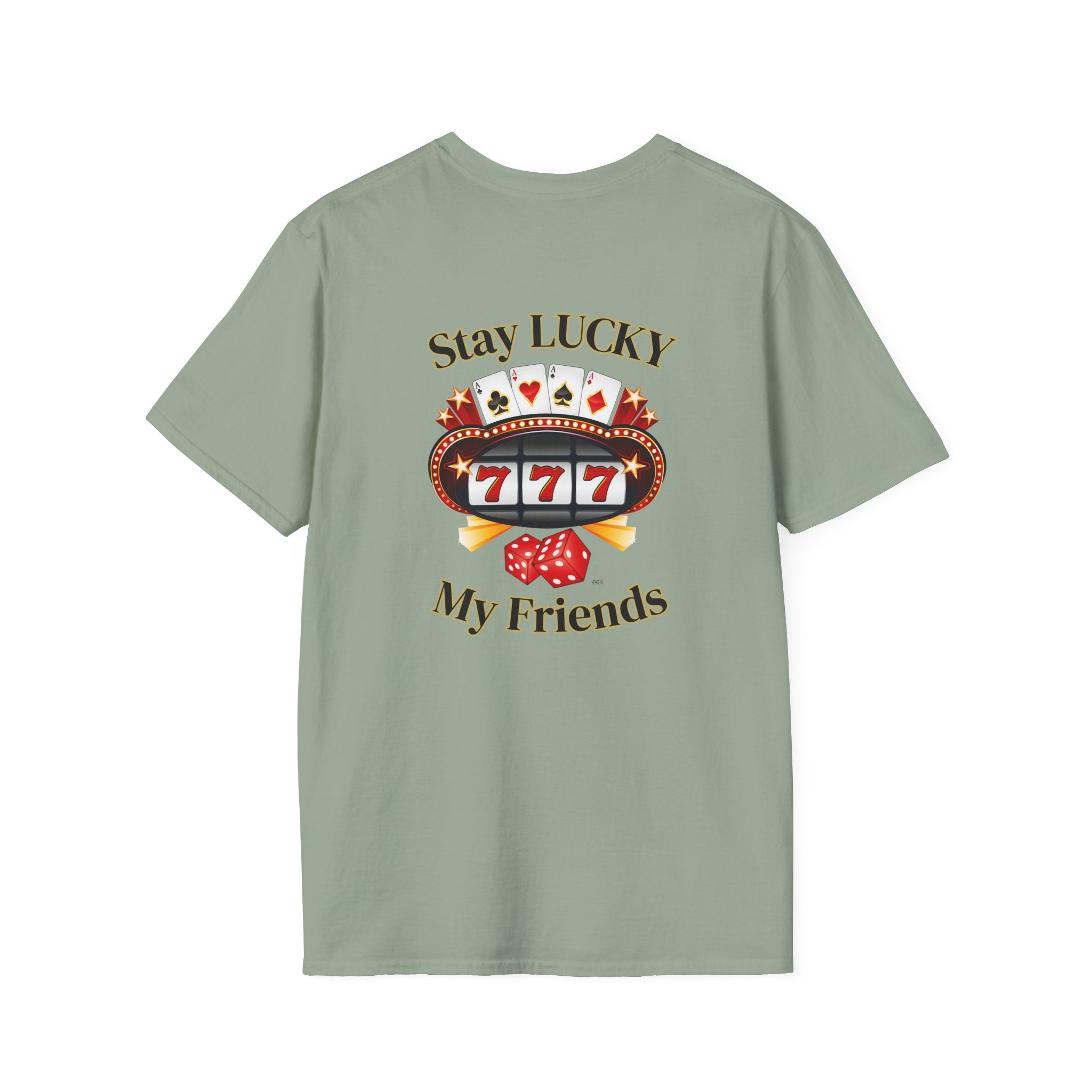 Lucky Charm T-Shirt: Stay Lucky My Friends, Gaming Gift, Casino Apparel, Unisex Shirt, Everyday Wear, Good Luck Tee