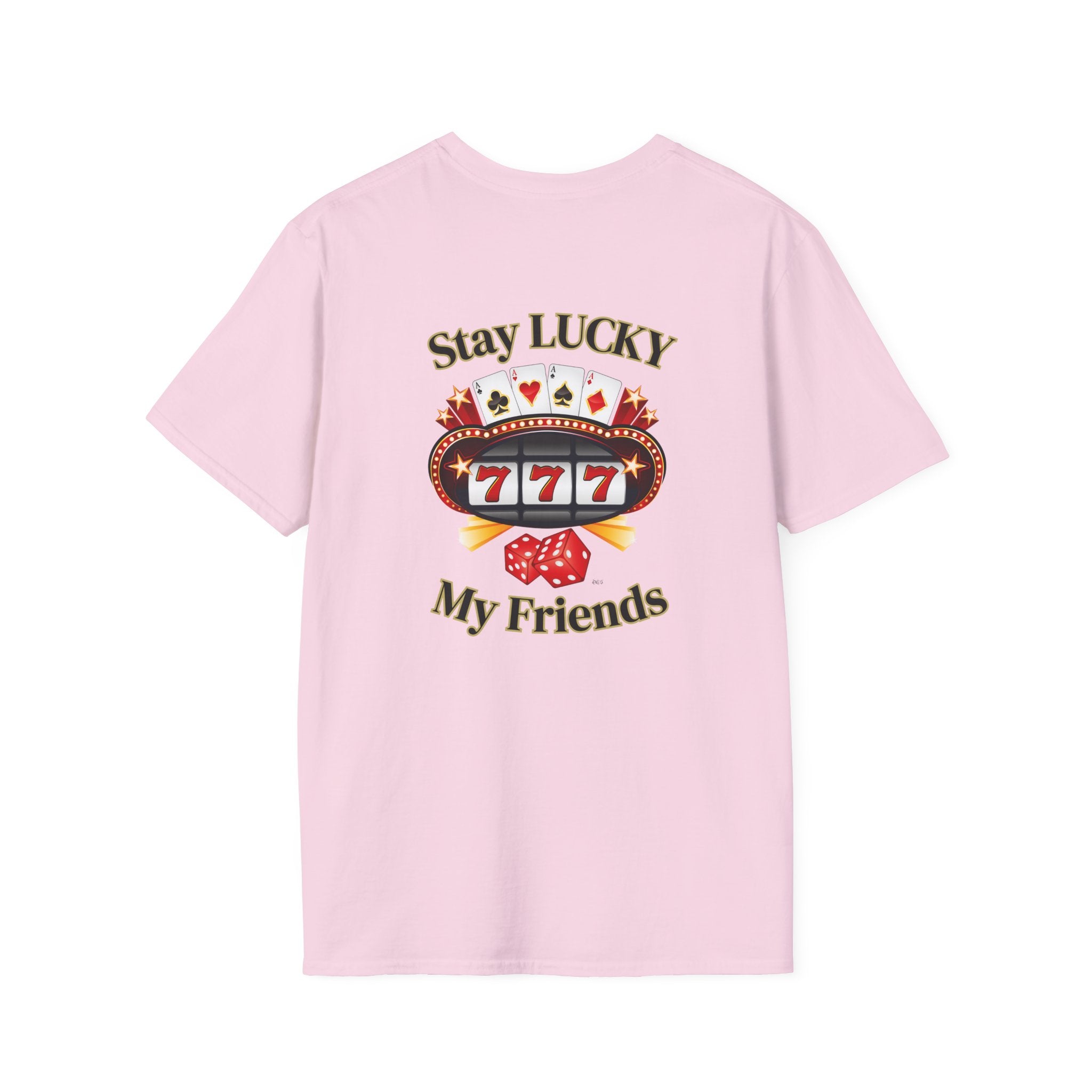 Lucky Charm T-Shirt: Stay Lucky My Friends, Gaming Gift, Casino Apparel, Unisex Shirt, Everyday Wear, Good Luck Tee