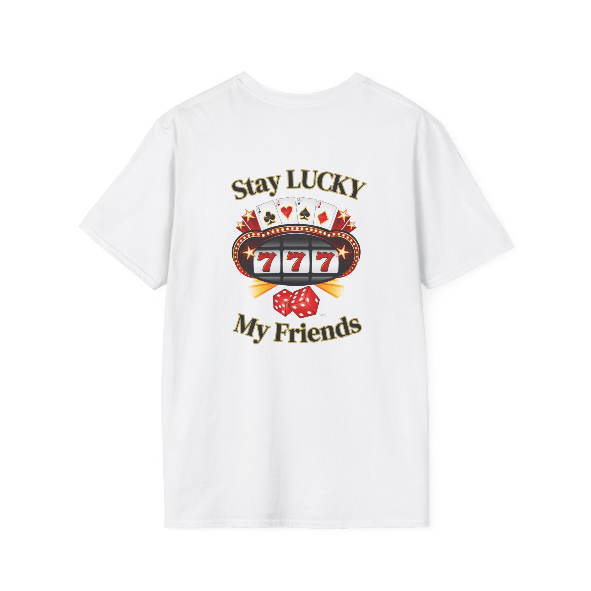 Lucky Charm T-Shirt: Stay Lucky My Friends, Gaming Gift, Casino Apparel, Unisex Shirt, Everyday Wear, Good Luck Tee
