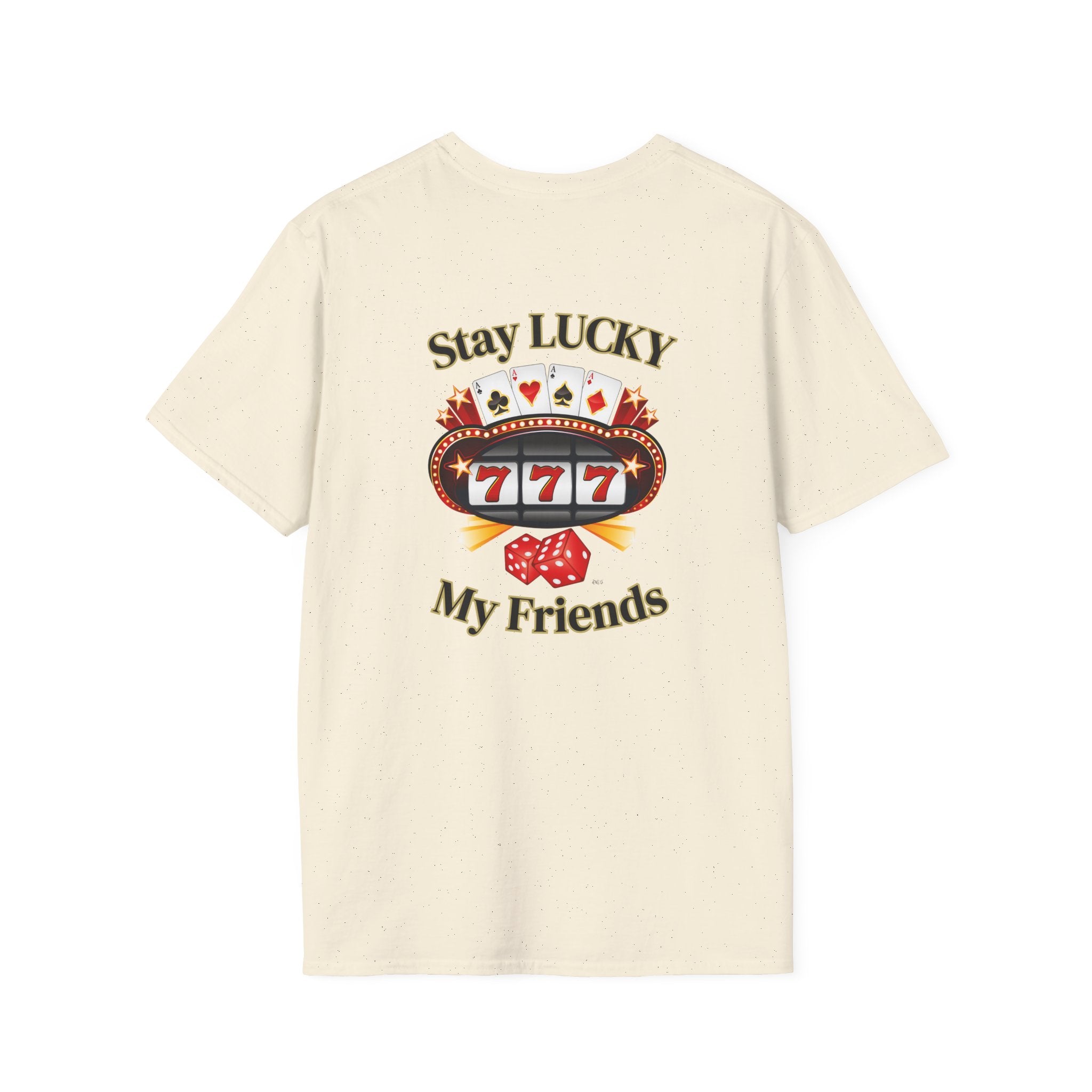 Lucky Charm T-Shirt: Stay Lucky My Friends, Gaming Gift, Casino Apparel, Unisex Shirt, Everyday Wear, Good Luck Tee
