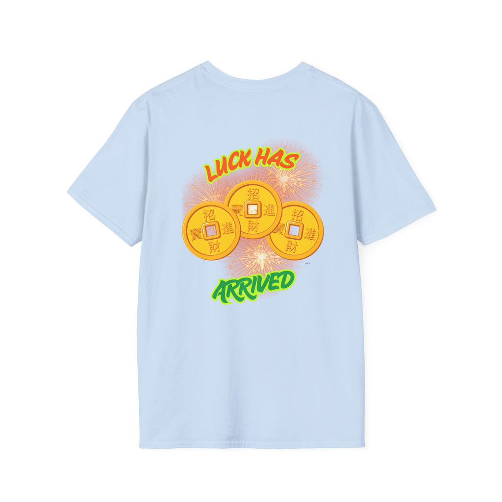 Luck Has Arrived Gambling Themed T-Shirt, Poker Player Gift, Casino Lover Tee, Card Game Apparel, Las Vegas Shirt